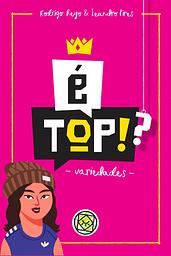 É Top? Variedades
